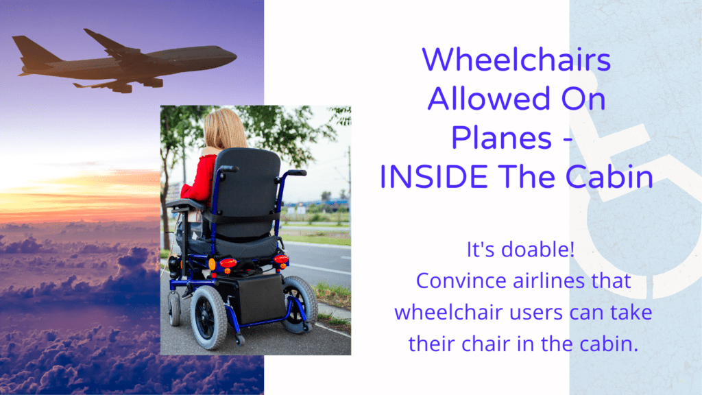 Allow Wheelchairs on Planes